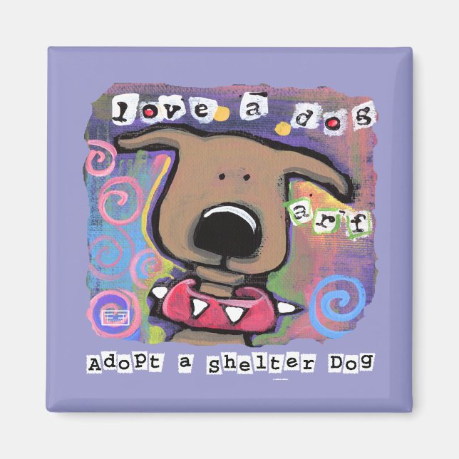 Adoptier einen Hund, Liebe einen Hund Magnet (Vorne)