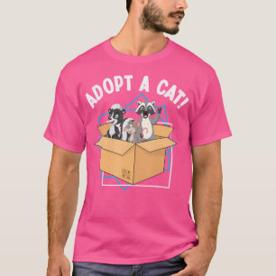 Adoptier einer Katze Raccoon Opossum Skunk Trash T-Shirt