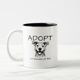 ADOPTIER eines geretteten Grubenbullen (glücklich  Zweifarbige Tasse