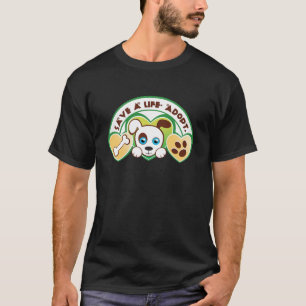 adoptier eines Lebens T-Shirt