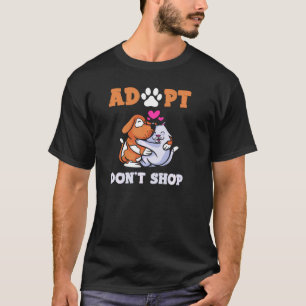 Adoptier Haustiere Hunde Katze Kätzchen Welpen Hun T-Shirt