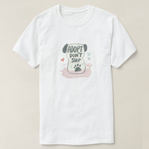 Adoptier, nicht kaufen   Rettung T-Shirt