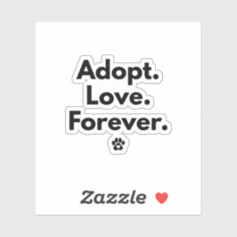 Adoptiere Liebe Für Immer Sticker
