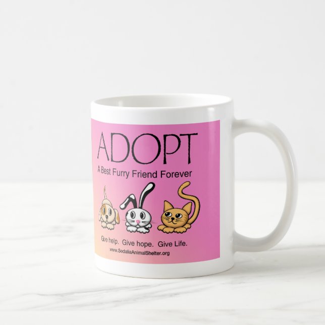 Adoptieren Sie einen besten Pelzfreund für immer Kaffeetasse (Rechts)