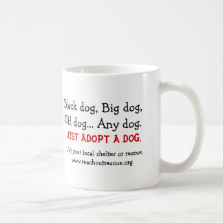 Adoptieren Sie einfach eine HundeTasse (rechte Kaffeetasse