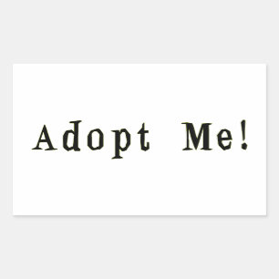 Adoptieren Sie mich Aufkleber