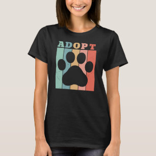Adoptieren T-Shirt