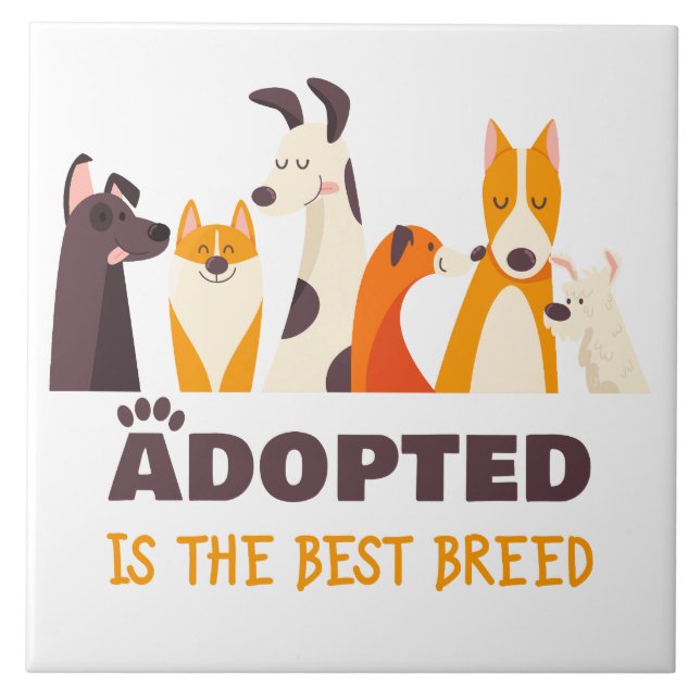 Adoptiert ist die beste Rasse: Hunderettungshelfer Fliese (Vorderseite)