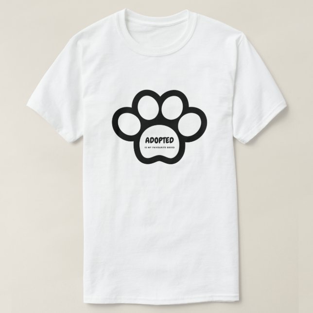 Adoptiert ist meine Lieblingsrasse T - Shirt Anima (Design vorne)