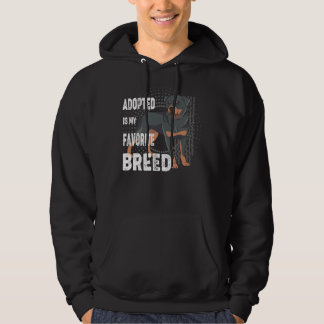 Adoptiert ist meine Lieblingszucht Rottweiler Lieb Hoodie