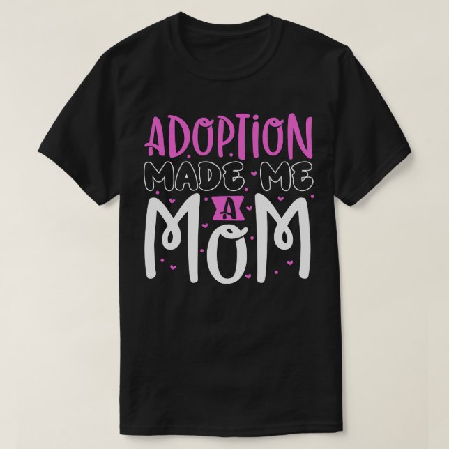 Adoption Endlich Adoption Mama T-Shirt (Design vorne)