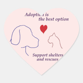 Adoption ist die beste Option Herz-Aufkleber