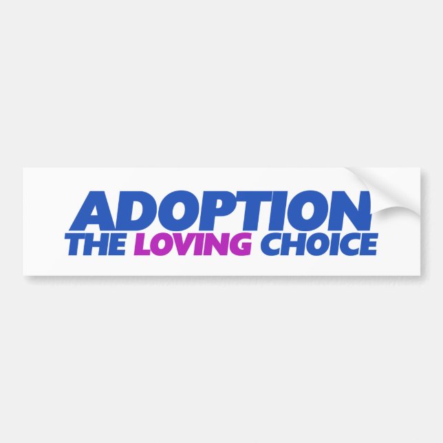 Adoption ist die liebenswerte Wahl Autoaufkleber (Vorne)