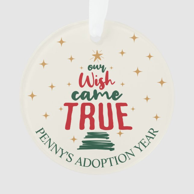 Adoption "Unser Wunsch wurde wahr" Weihnachten Ornament (Vorderseite)