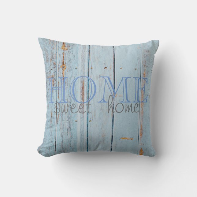 Adorable Blue Wood Texture, Zuhause Sweet Zuhause Kissen (Vorderseite)