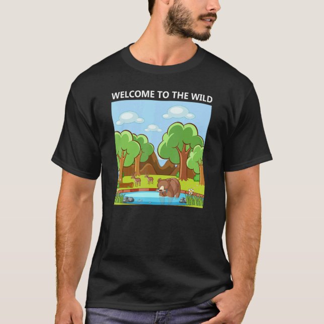 Adorable Cute Welcome to the Wild Nature T-Shirt (Vorderseite)