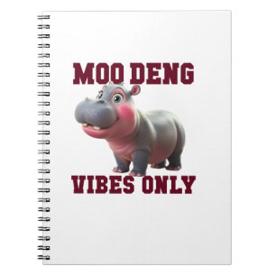 Adorable MOO DENG VIBES NUR Good Baby Hippo Vibe Notizblock