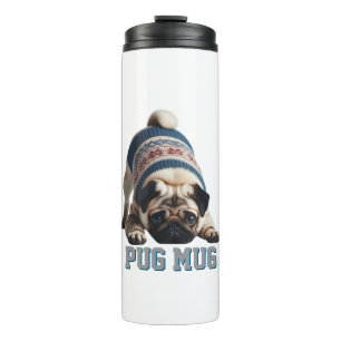 Adorable Mops - Was für eine Tasse! Thermosbecher