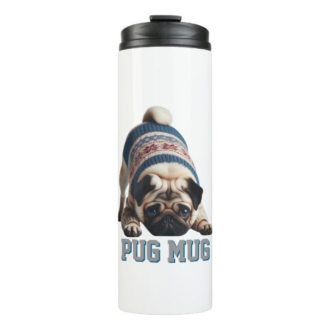 Adorable Mops - Was für eine Tasse! Thermosbecher (Vorderseite)