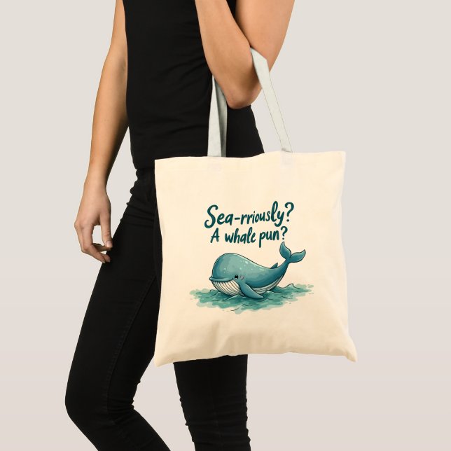 Adorable "Sea rrious? Ein Whale Pun?" Ocean Design Tragetasche (Vorderseite (Produkt))