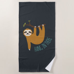 Adorable Sloth "Hang in There" Strandtuch