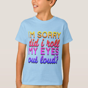 Adorables Zitat, ich bedauere, dass ich meine Auge T-Shirt