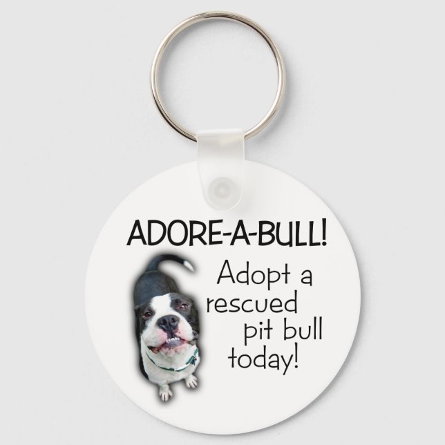 Adore-A-Bull Pit Bull! Schlüsselanhänger (Vorderseite)