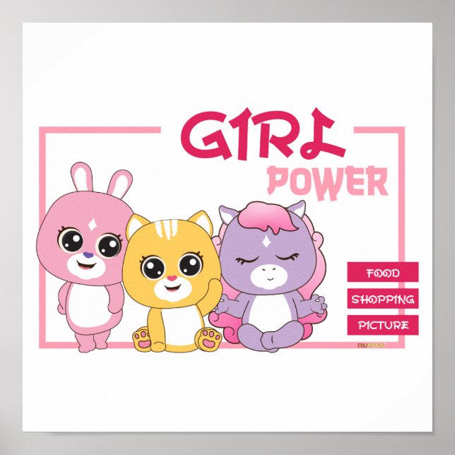 Adortable Animal Frienz Kunstdruckerei: Girl Power Poster (Vorne)
