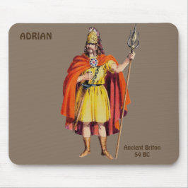 ADRIAN ~ Ancient Briton COSTUME ~ Personalisiert Mousepad