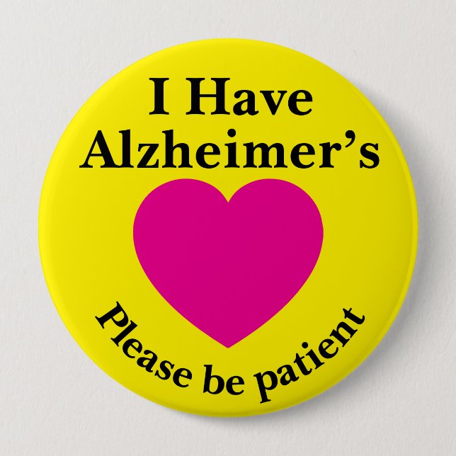 Adult 4 inch "I Have Alzheimer’s" Button (Vorderseite)