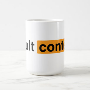 Adult Content Adult Humor Funny T - Shirt Kaffeetasse