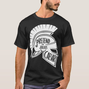 Adult Halloween Kostüme geben vor, ich bin Julius  T-Shirt