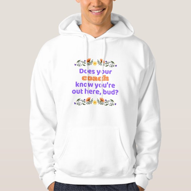 Adult hoodie hockey does coach know (Vorderseite)