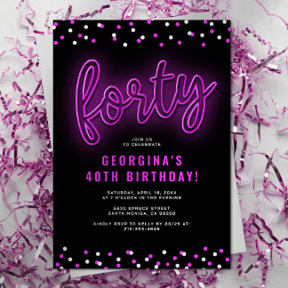 Adult Pink Neon 40. Geburtstag Party Einladung