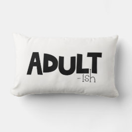 Adult-Schwarz-Weiß-Sprichwort Lendenkissen