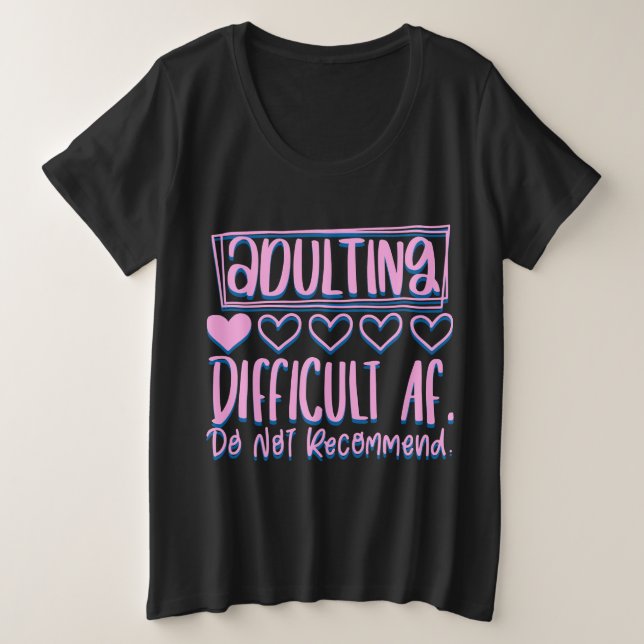 Adulte Adulte Difficile AF Ne Recommanderait Pas (Design devant)