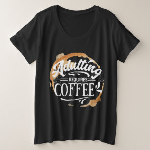ADULTE NÉCESSITE CAFÉ - T-shirt AMATEUR DE CAFÉ