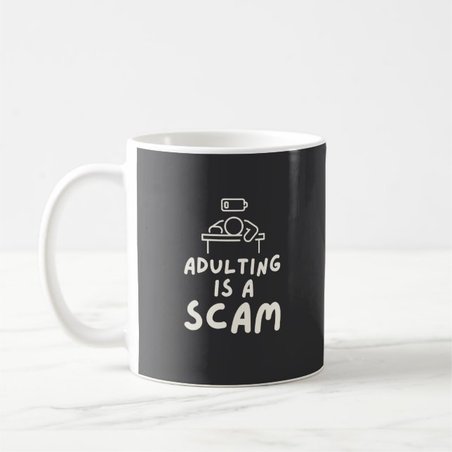 Adulting Is A Scam Funny Sarcastic Humorous Kaffeetasse (Links)