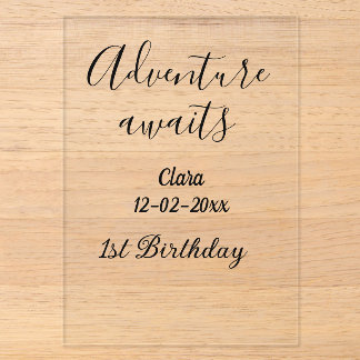 Adventure awaits happy 1st birthday name date simp acryleinladungen