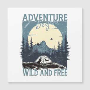 Adventure Begin - Wild und kostenlos Magnetkarte