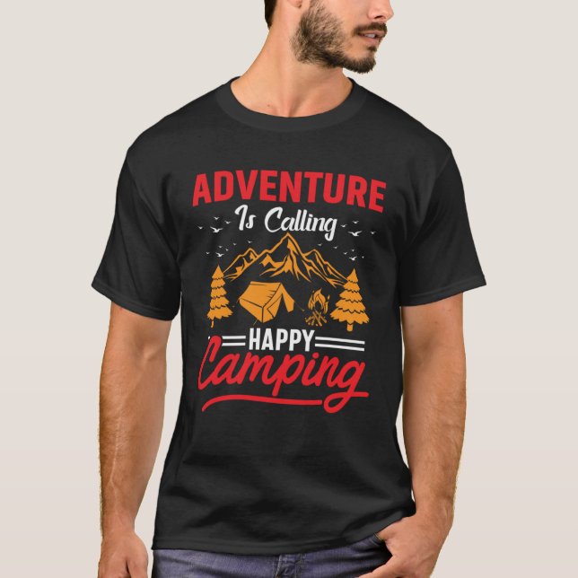 adventure is calling happy camping in the nature T-Shirt (Vorderseite)