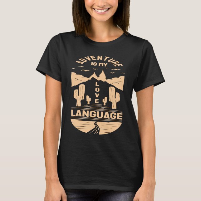 Adventure is My Love Language  Camp Graphic Plus S T-Shirt (Vorderseite)