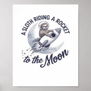 Adventure Sloth Astronaut Poster