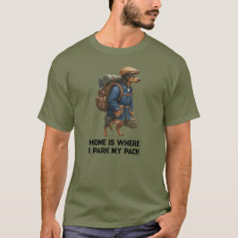 Adventurous Dachshund Hiker Home Is Where My Pack T-Shirt
