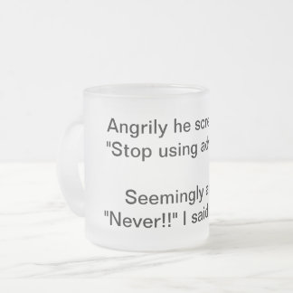 Adverb-Argument Mattglastasse