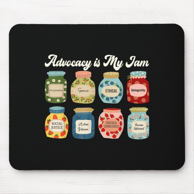 Advocacy Is My Jam Social Justice Equality Awarene Mousepad (Vorne)
