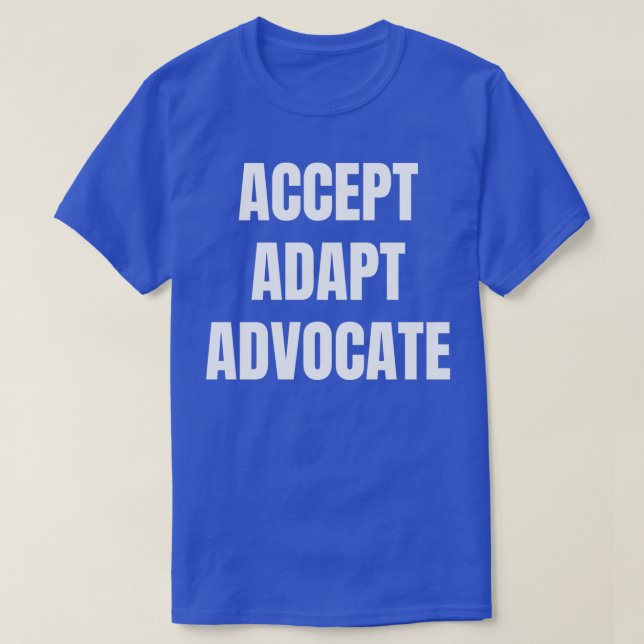 Advocate akzeptieren T-Shirt (Design vorne)