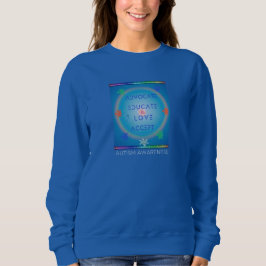 Advocate Educate Liebe Accept (Autismus Awareness) Sweatshirt