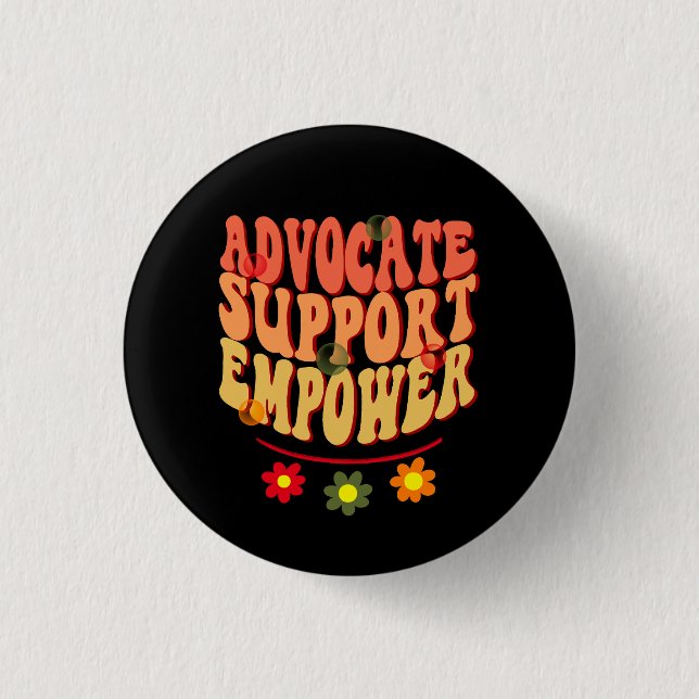 Advocate Support Empower Button (Vorderseite)