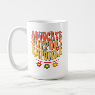 Advocate Support Empower Kaffeetasse
